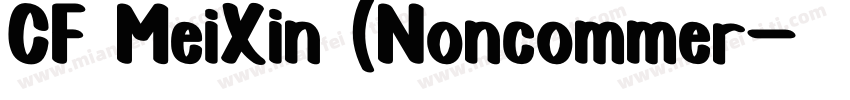 CF MeiXin (Noncommer字体转换